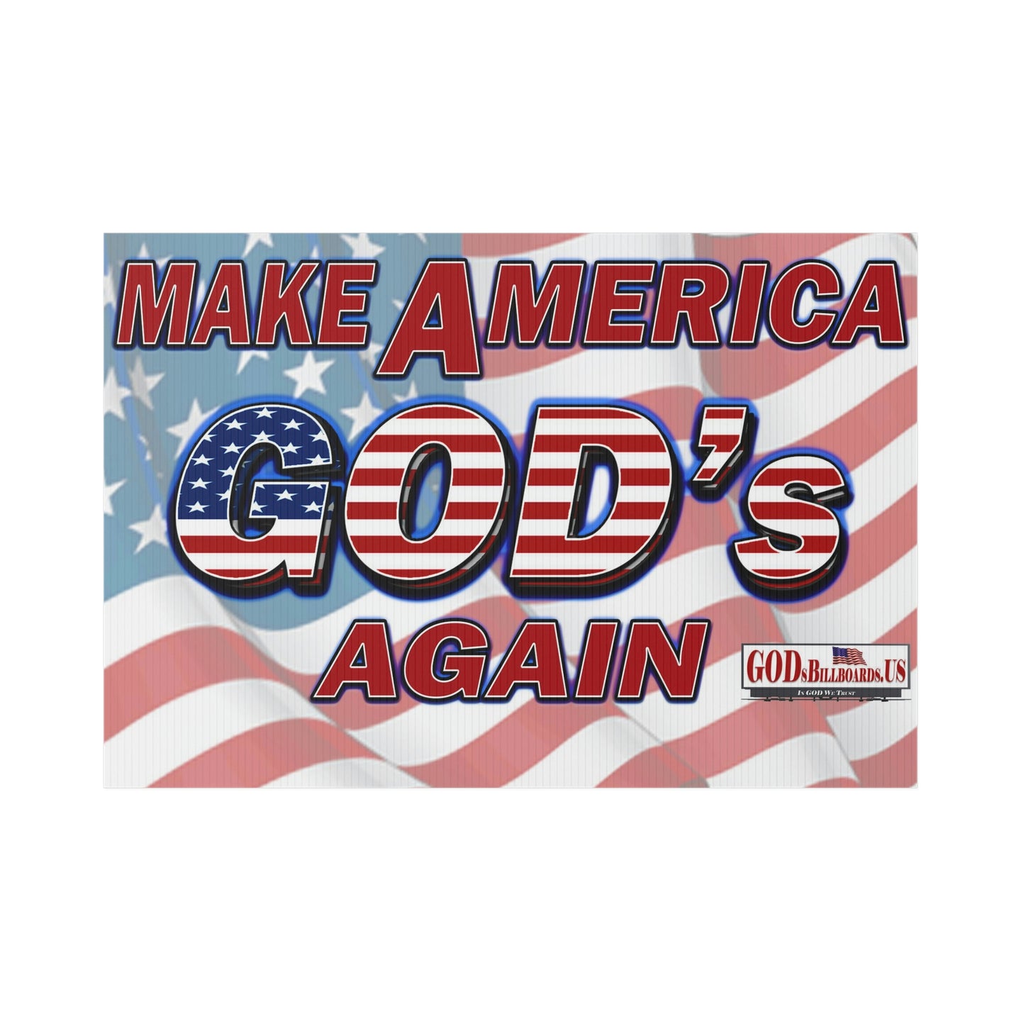 Make America GOD's Again Yard Sign